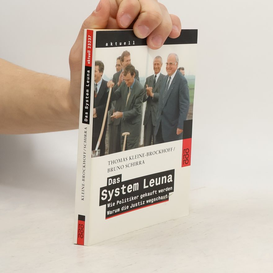 Thomas Kleine-Brockhoff Das System Leuna