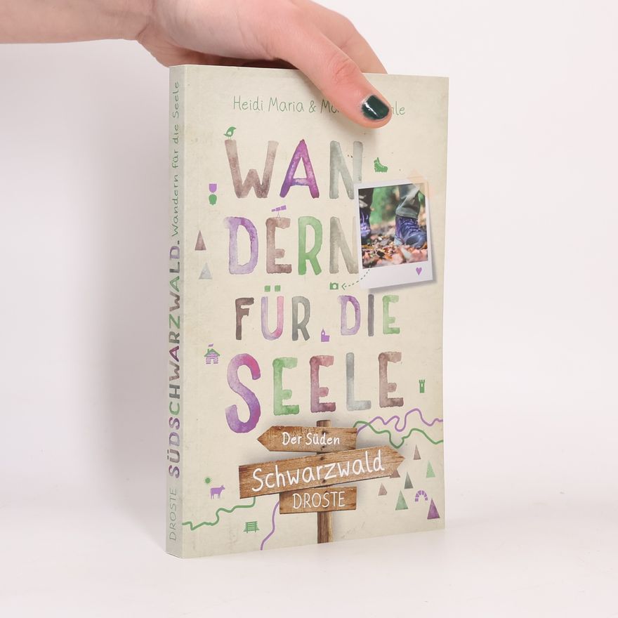 Heidi Maria Kuhnle Schwarzwald - Der Süden