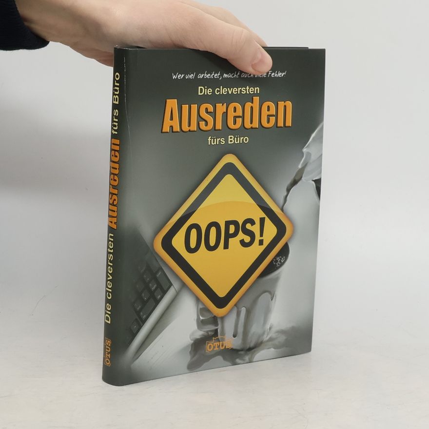 Roland Leonhardt Die cleversten Ausreden fürs Büro