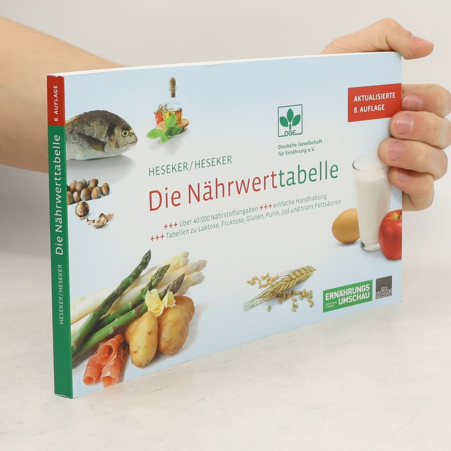 Helmut Heseker Die Nährwerttabelle