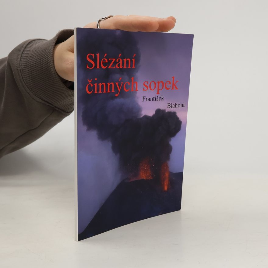 František Blahout Slézání činných sopek