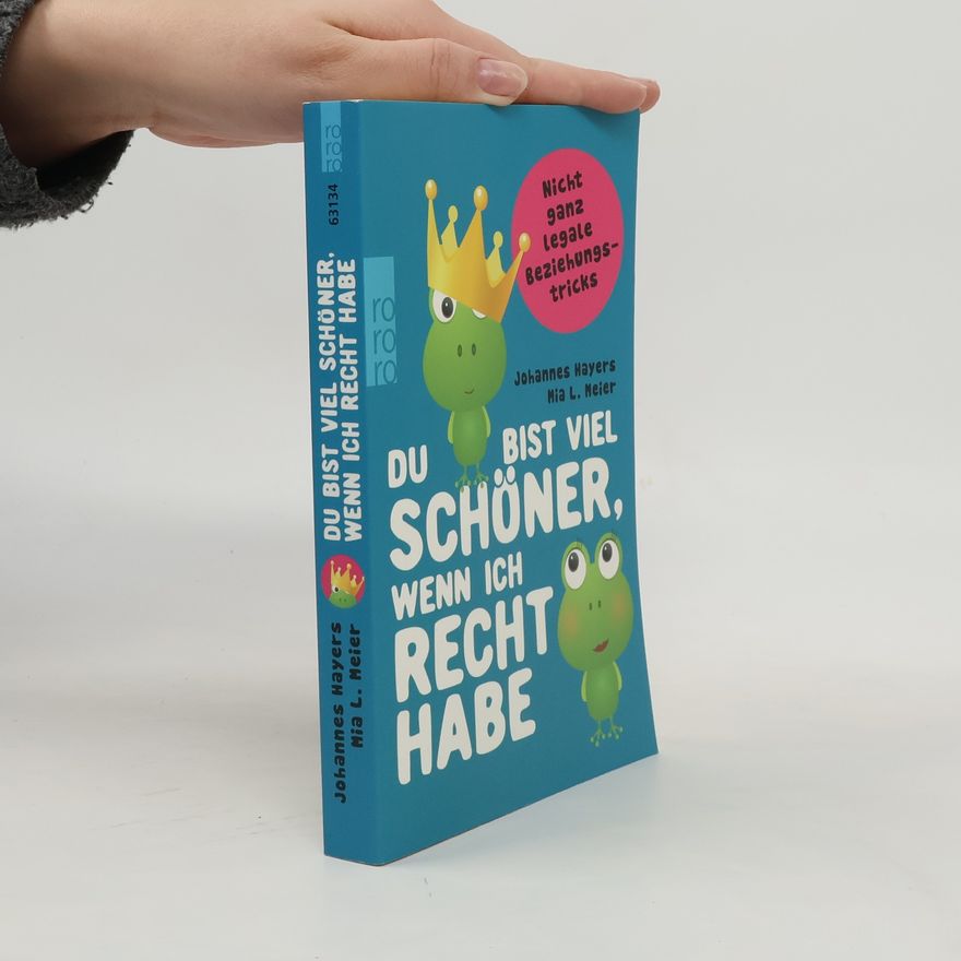 Johannes Hayers Du bist viel schöner, wenn ich recht habe