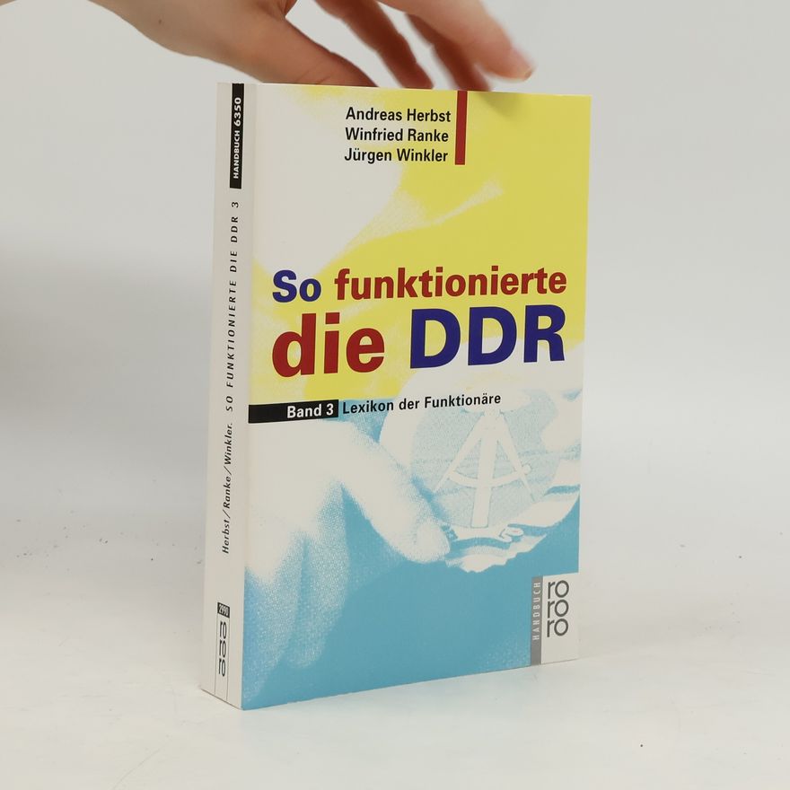 Kolektiv autorů So funktionierte die DDR