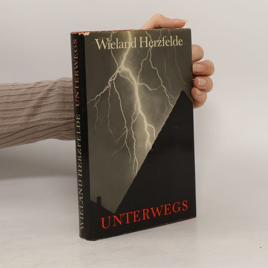 Wieland Herzfelde Unterwegs