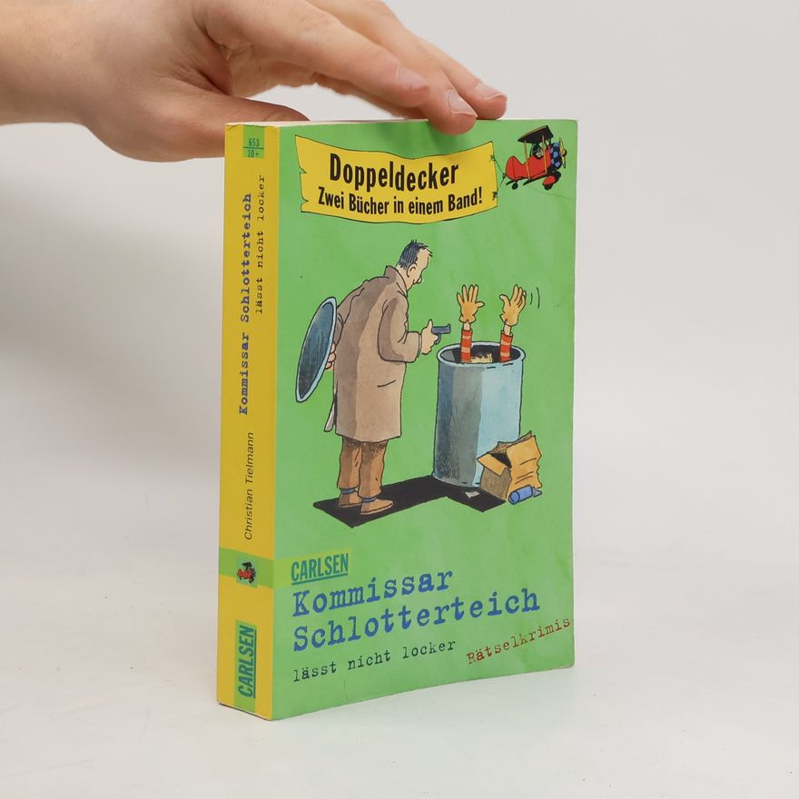 Christian Tielmann Kommissar Schlotterteich lässt nicht locker