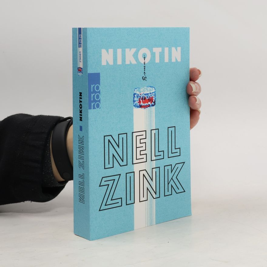 Nell Zink Nikotin
