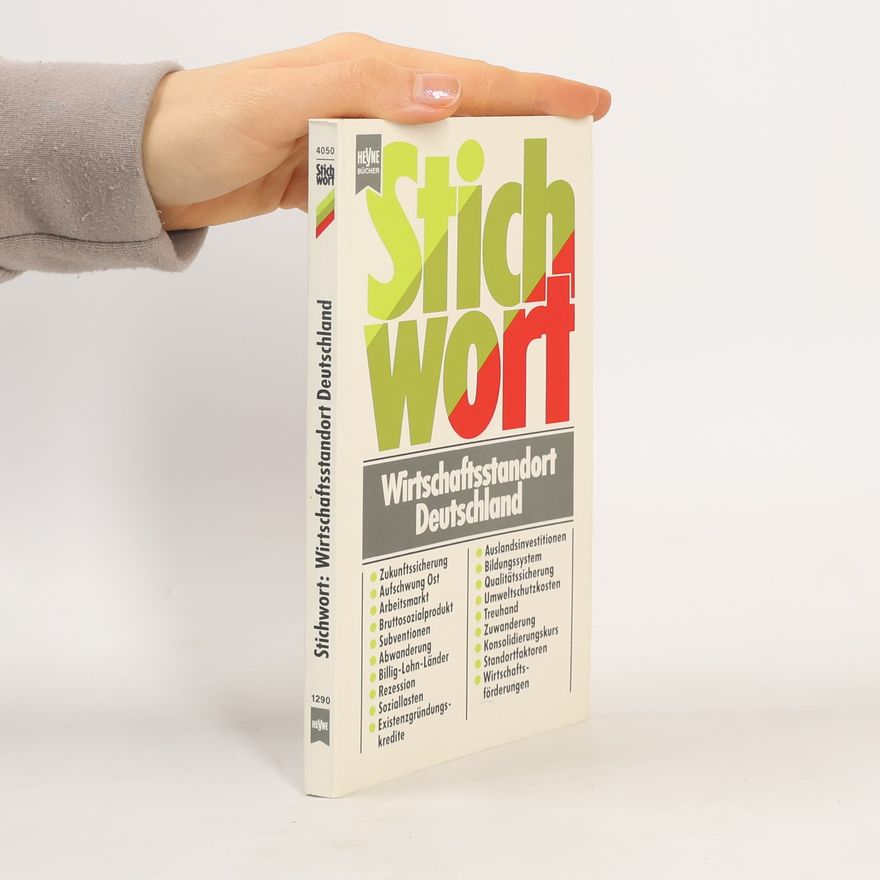 Various authors Stichwort Wirtschaftsstandort Deutschland