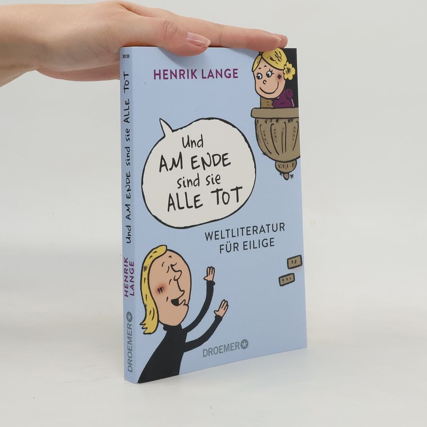 Henrik Lange Und am Ende sind sie alle tot