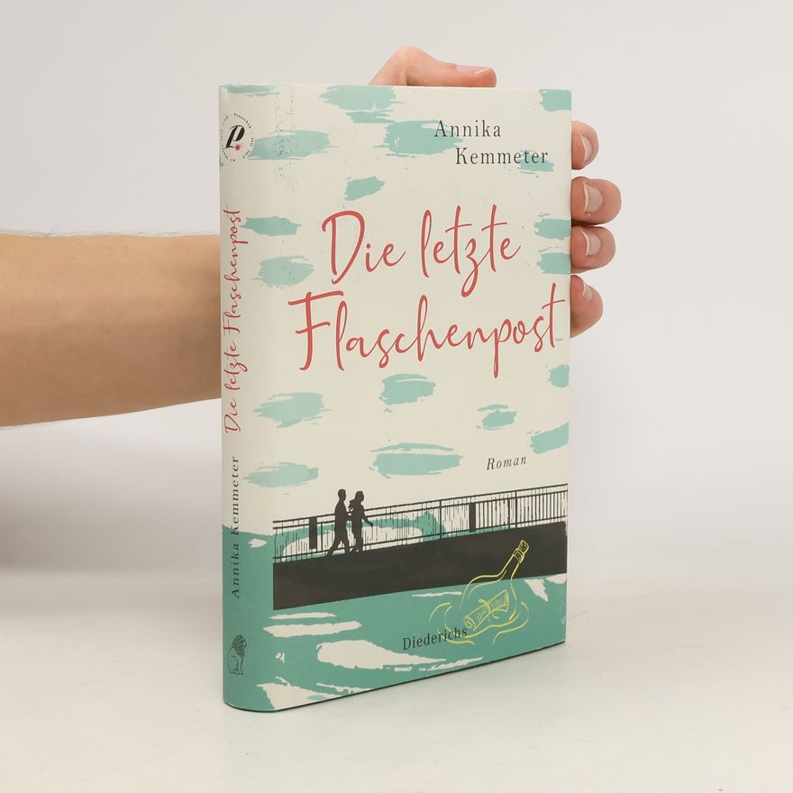 Annika Kemmeter Die letzte Flaschenpost