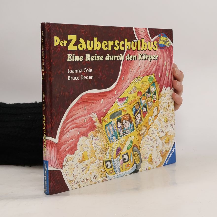 Bruce Degen Eine Reise durch den Körper