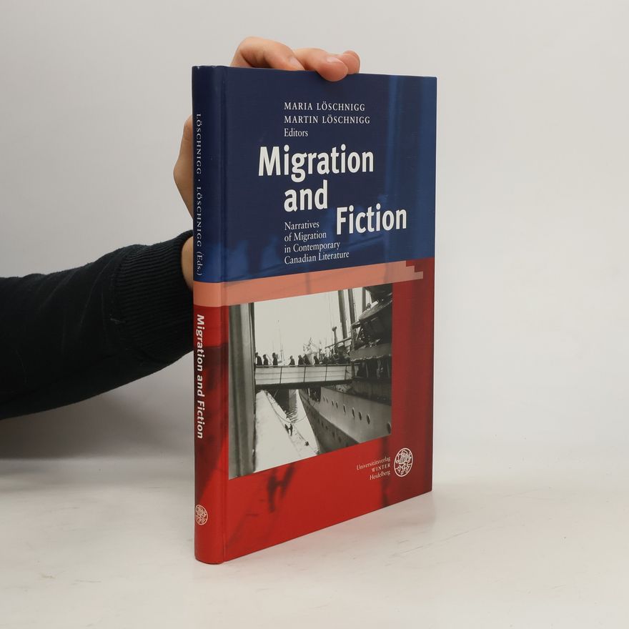 Martin Löschnigg Migration and Fiction