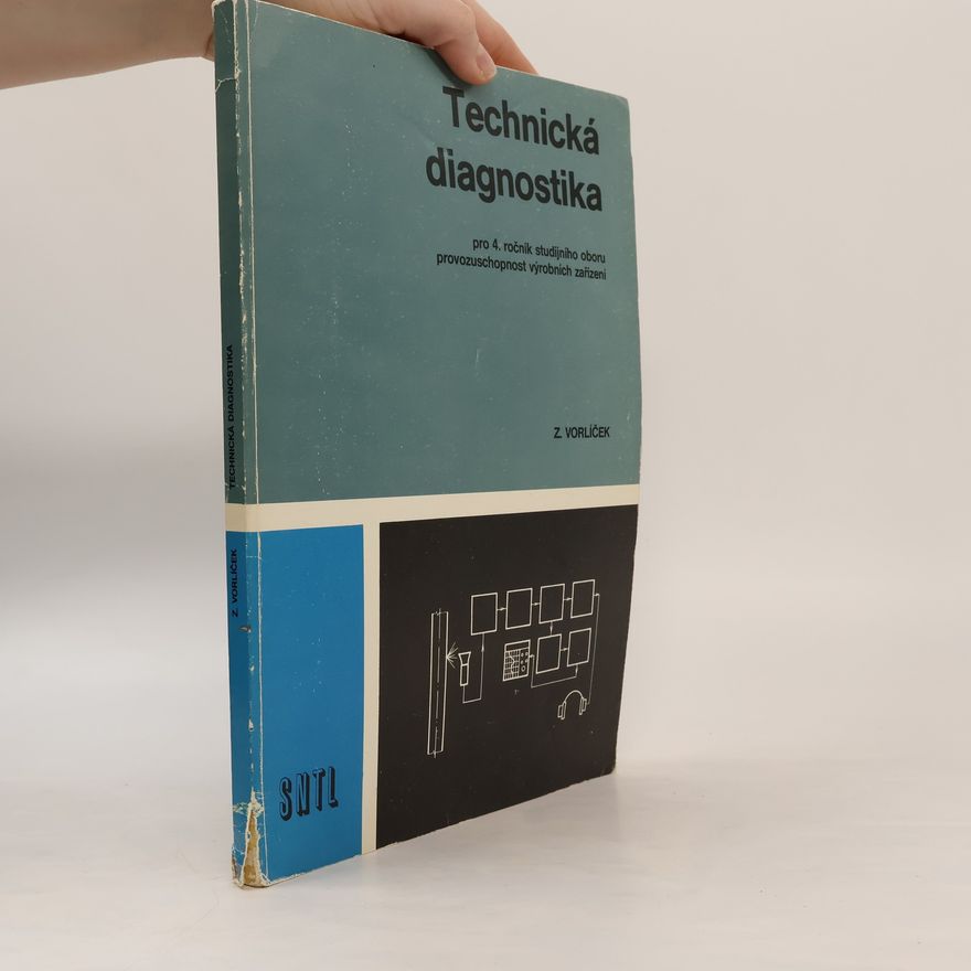 Zdeněk Vorlíček Technická diagnostika