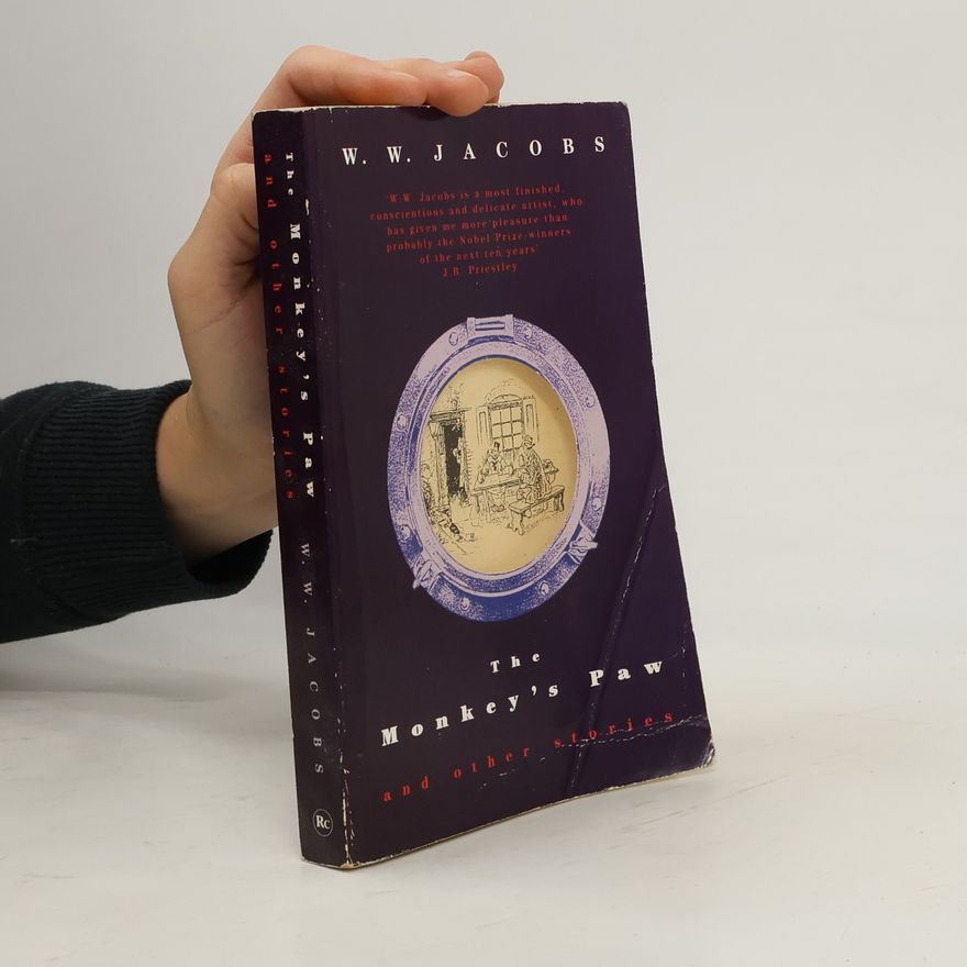 William Wymark Jacobs The Monkey's Paw and Other Stories