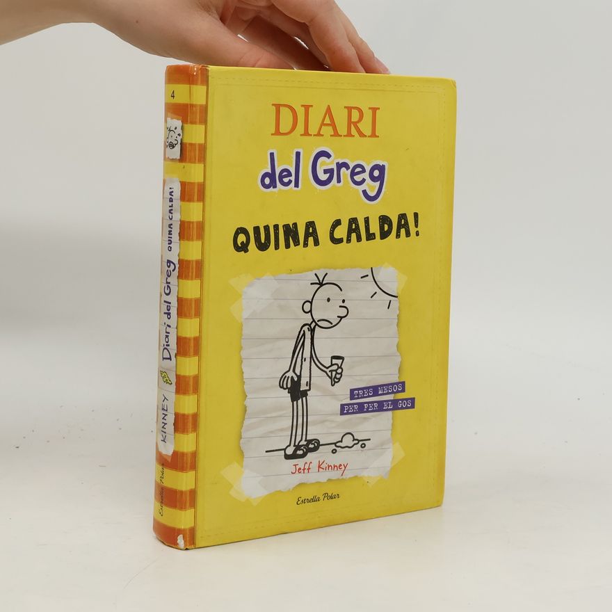 Jeff Kinney Diari del Greg 4. Quina calda!