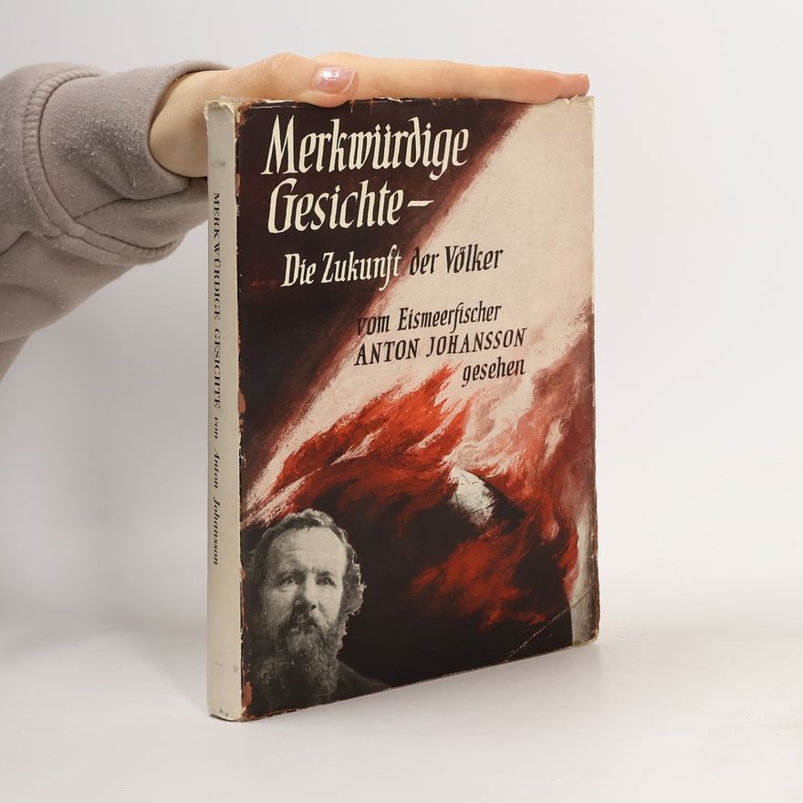 Anton Johansson Merkwürdige geschichte! Die zukunft der Völker
