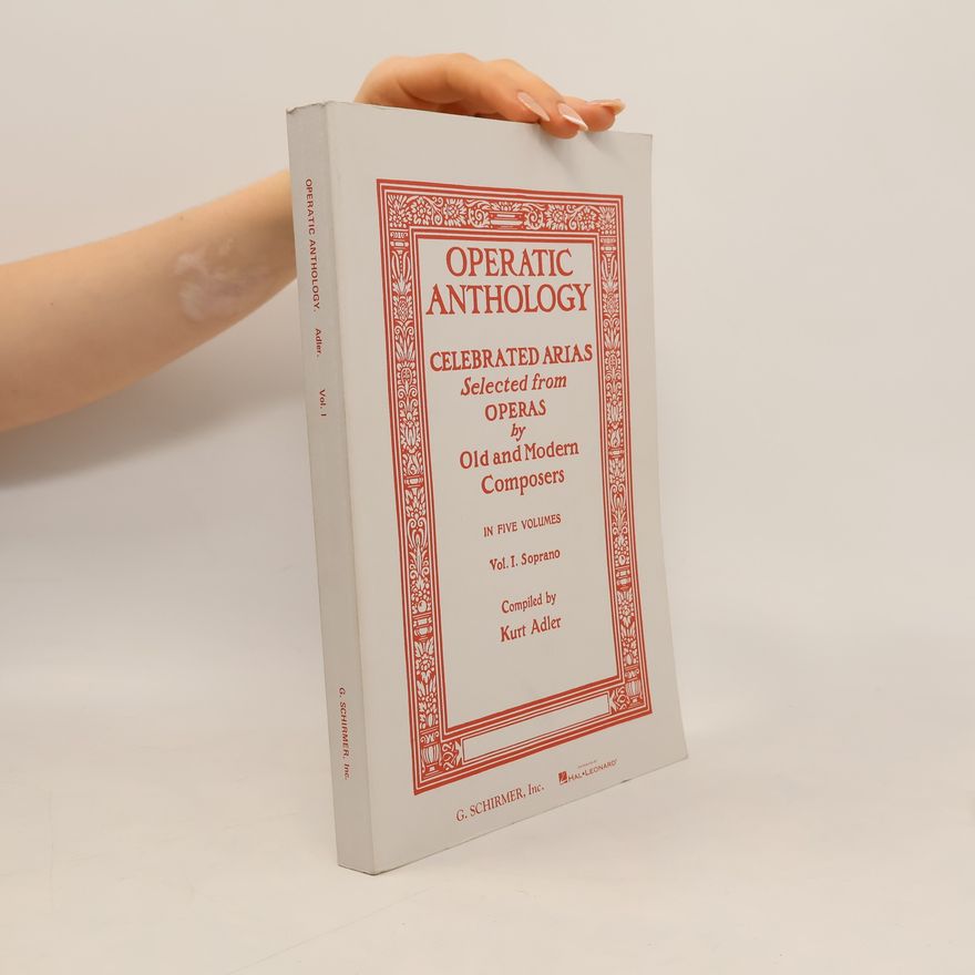 Kurt Adler Operatic Anthology