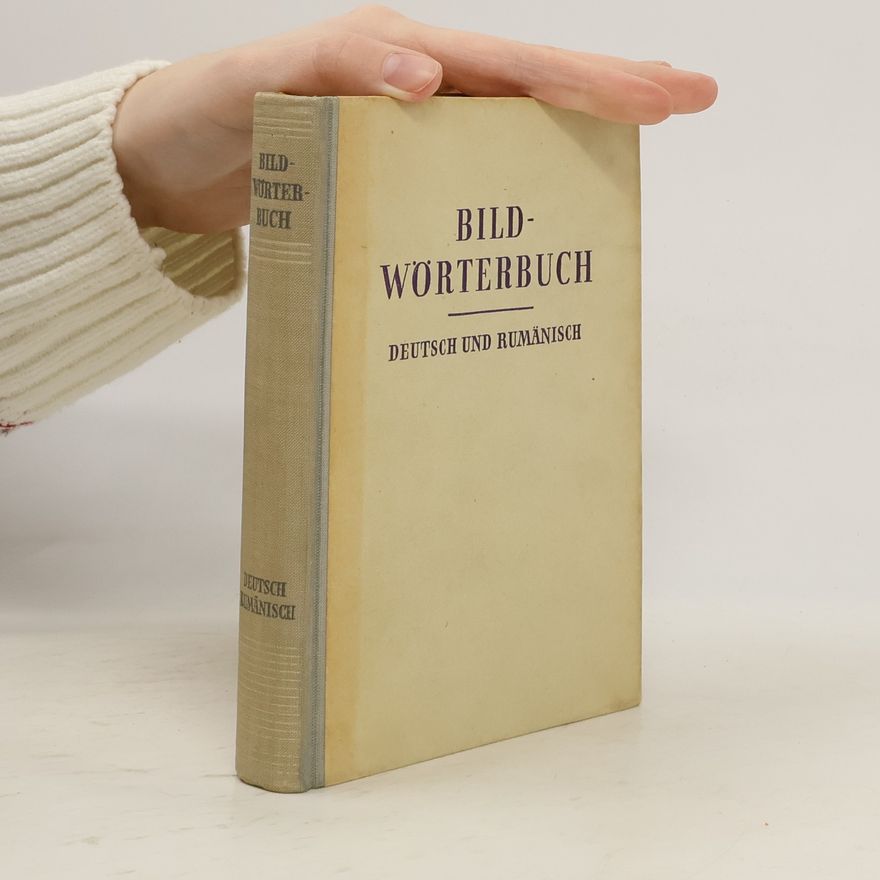 Autorenkollektiv Bildwörterbuch Deutsch und Rumänisch