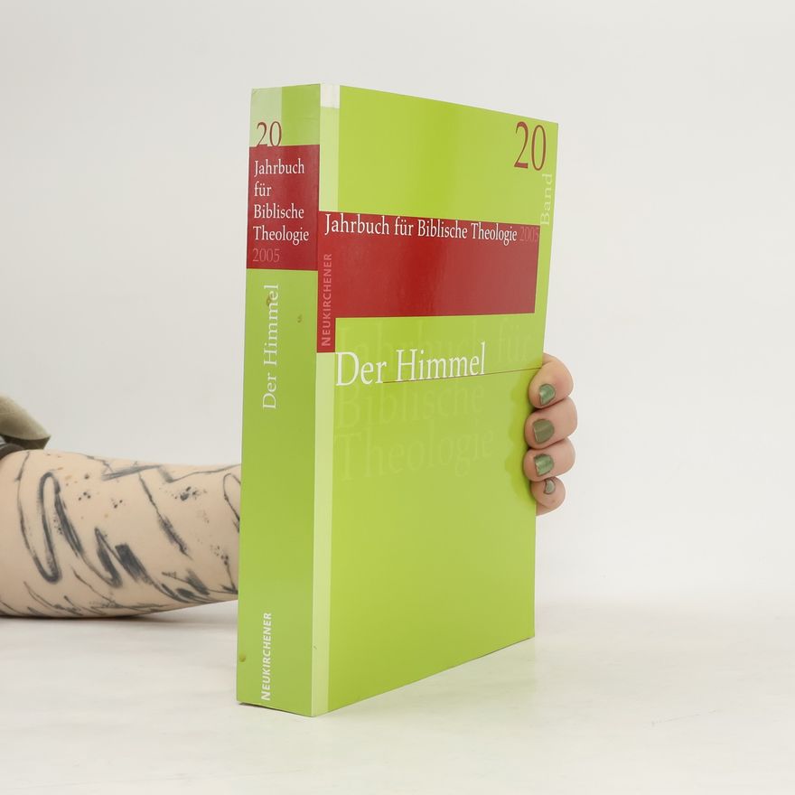 Vandenhoeck + Ruprecht Fahrbuch für Biblische Theologie - 20: Der Himmel