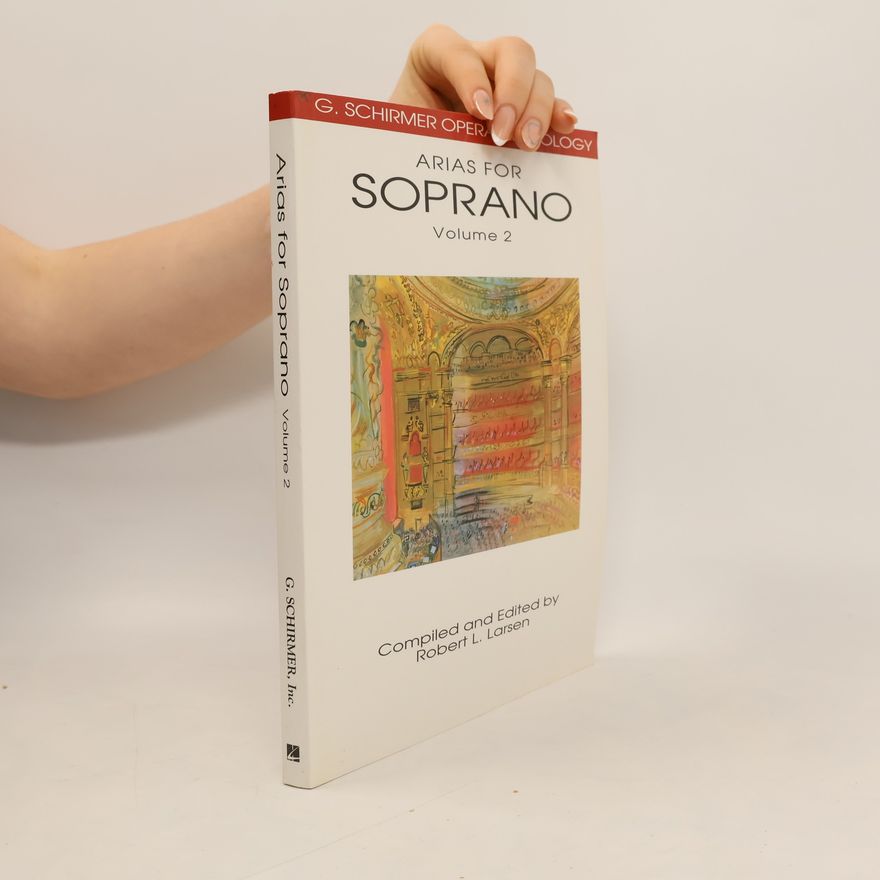 Robert L. Larsen Arias for Soprano, Volume 2