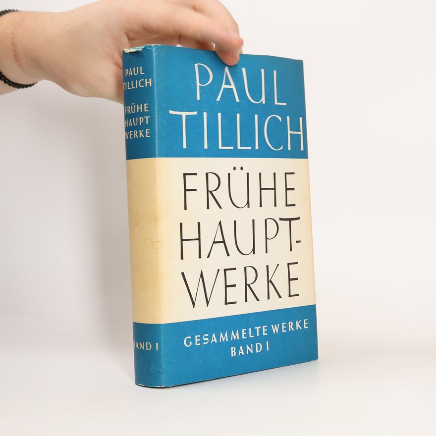 Paul Tillich Frühe Hauptwerke 1
