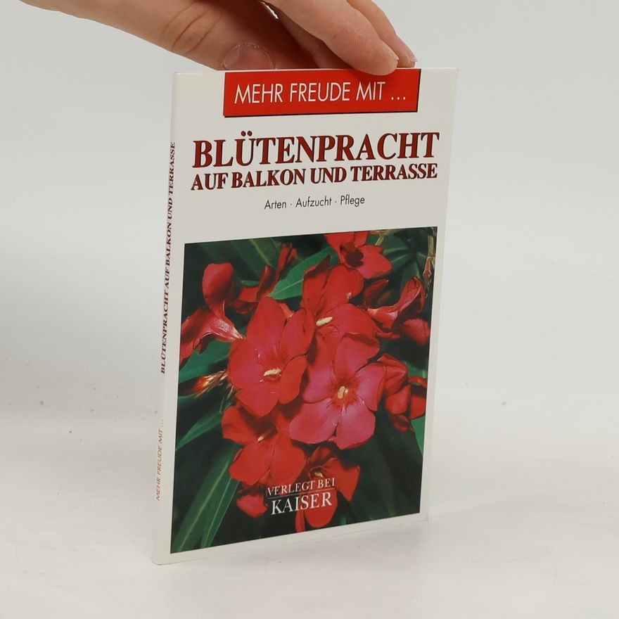 Autorenkollektiv Mehr Freude mit... Blütenpracht auf Balkon und Terrasse