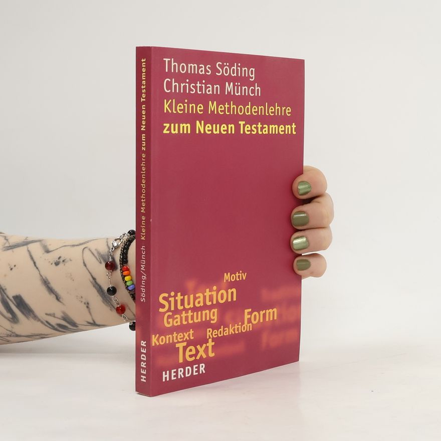 Christian Münch Kleine Methodenlehre zum Neuen Testament