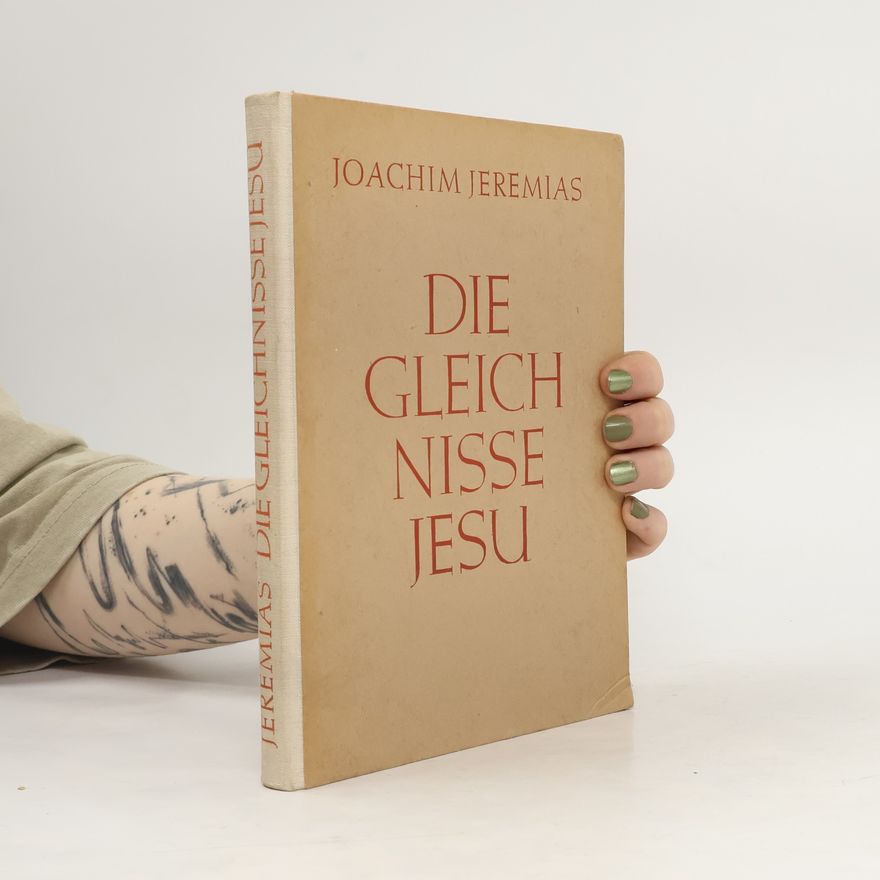 Joachim Jeremias Die gleich nisse jesu