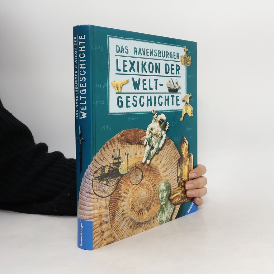 Plantagenet Somerset Fry Das Ravensburger Lexikon der Weltgeschichte