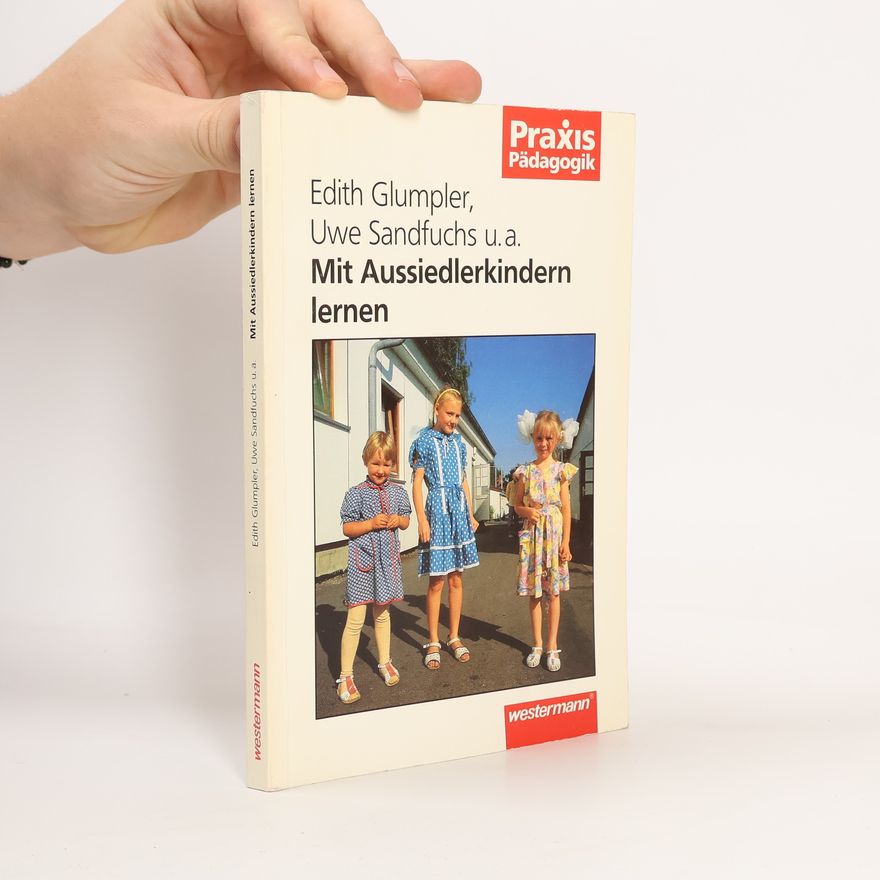 Edith Glumpler Mit Aussiedlerkindern lernen