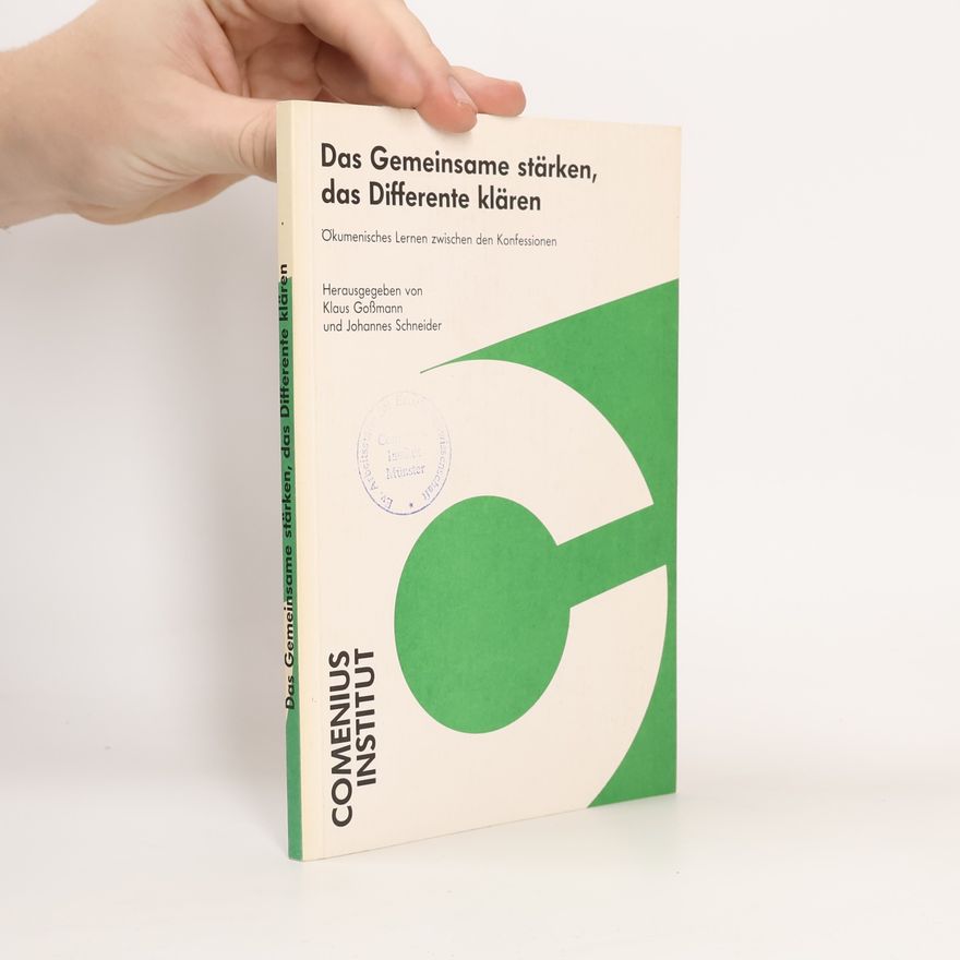 Klaus Goßmann Das Gemeinsame stärken, das Differente klären