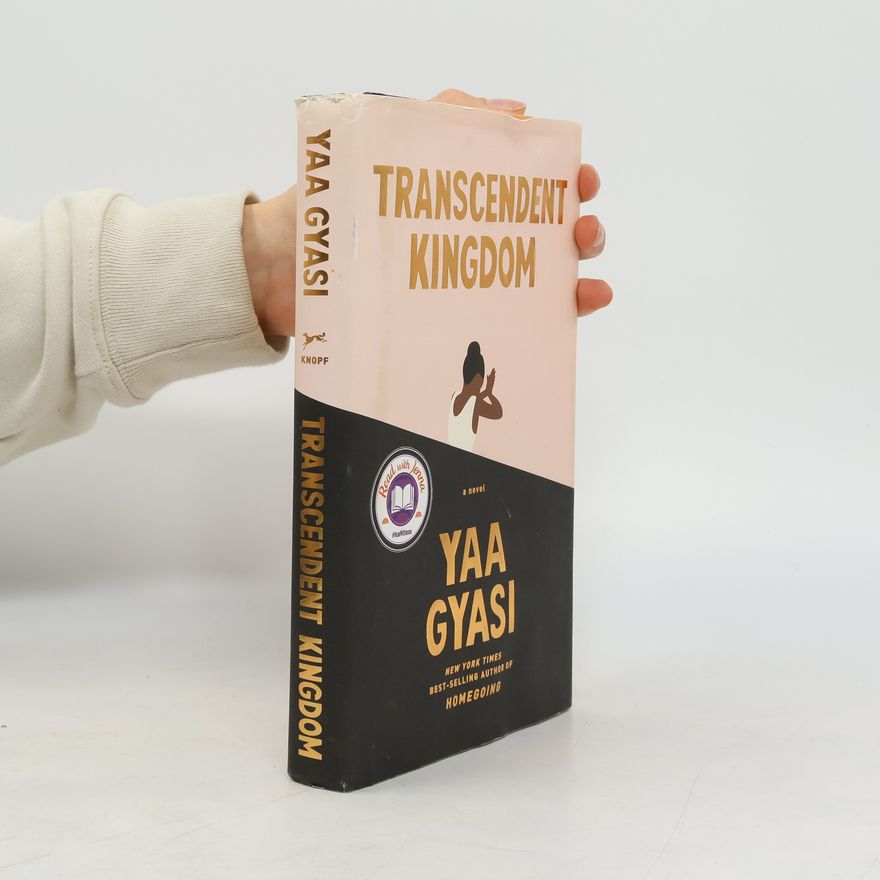 Yaa Gyasi Transcendent Kingdom