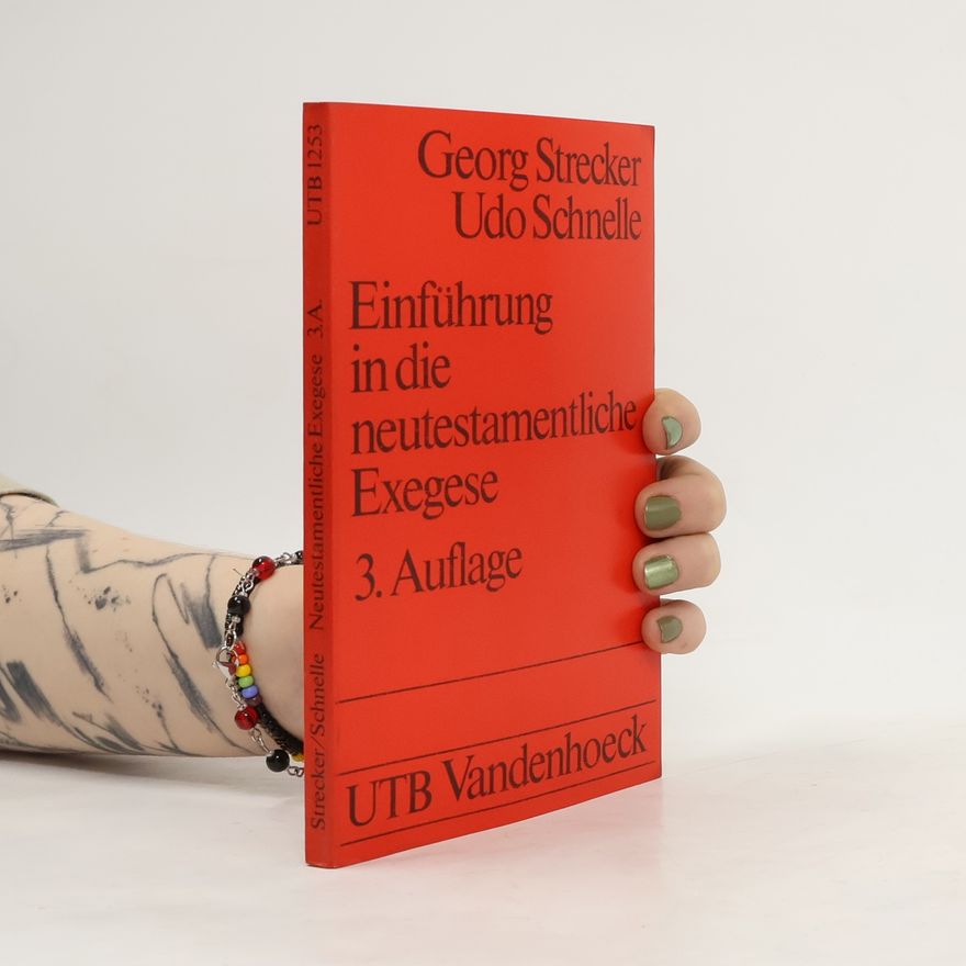 Udo Schnelle Einführung in die neutestamentliche Exegese