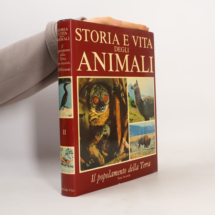Collectif d'auteurs Storia e vita degli animali. Il popolamento della Terra II.