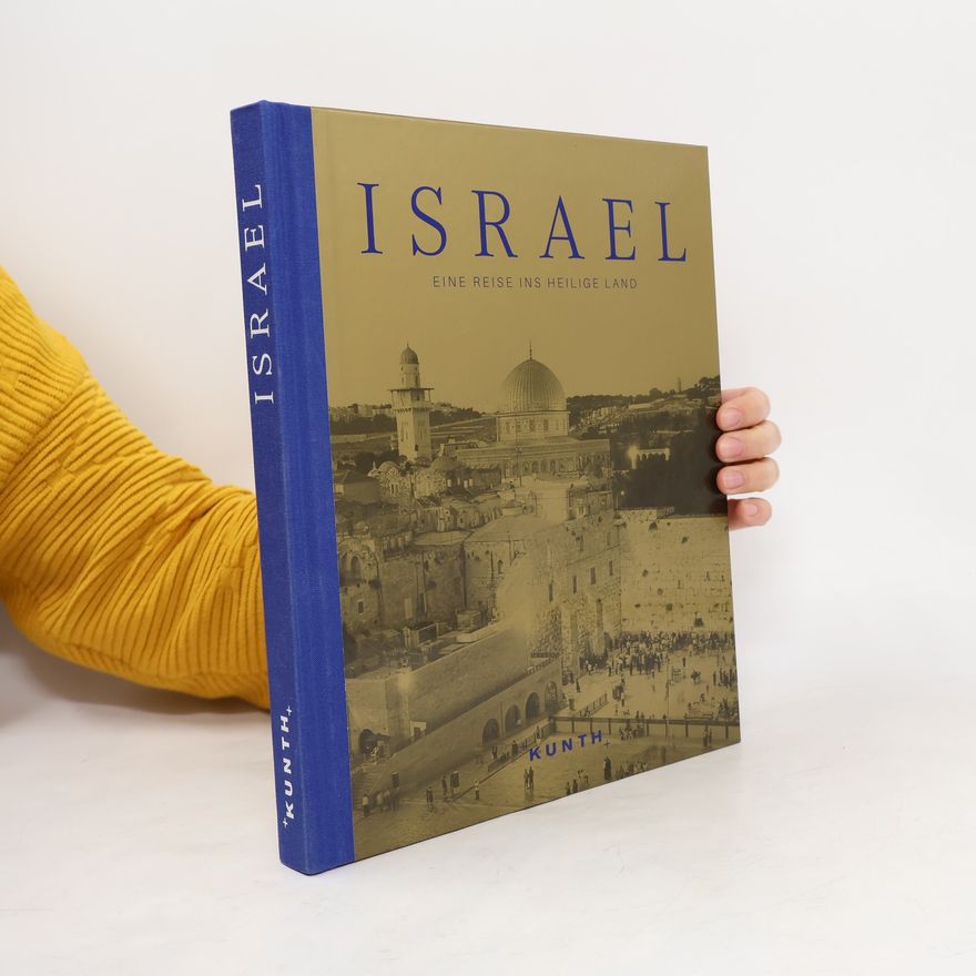 Collectif d'auteurs KUNTH Bildbände/Illustrierte Bücher: Israel