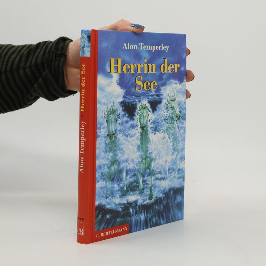 Alan Temperley Herrin der See. Aus d. Engl. v. Hilde Schruff