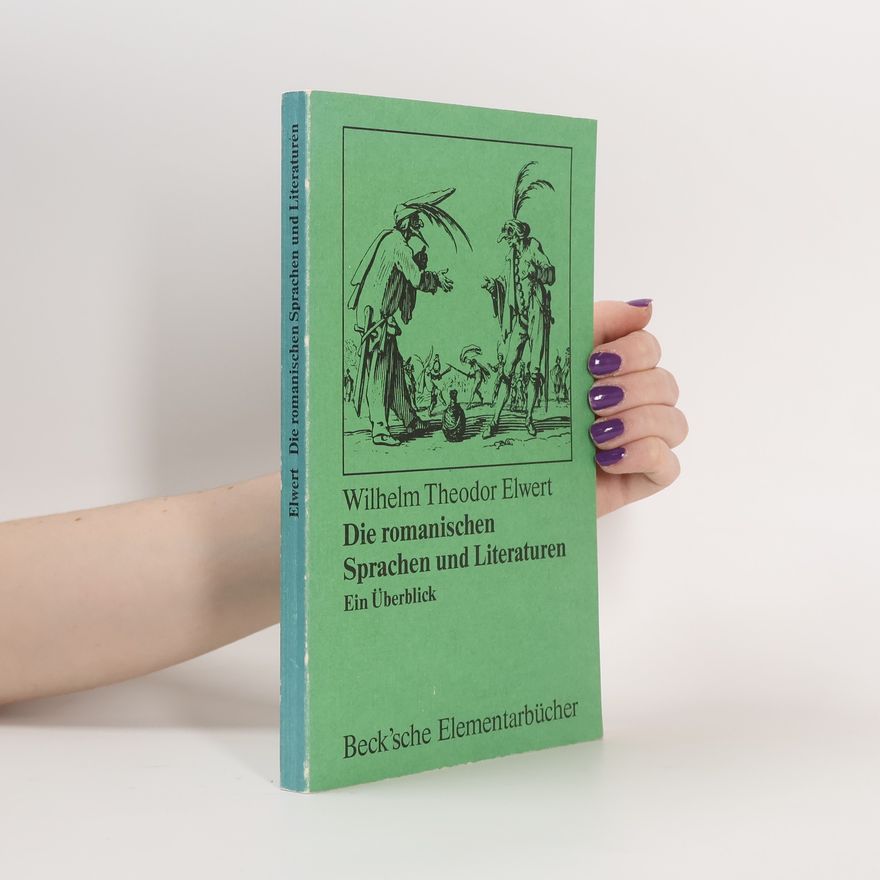 Wilhelm Theodor Elwert Beck'sche Elementarbücher: Die romanischen Sprachen und Literaturen