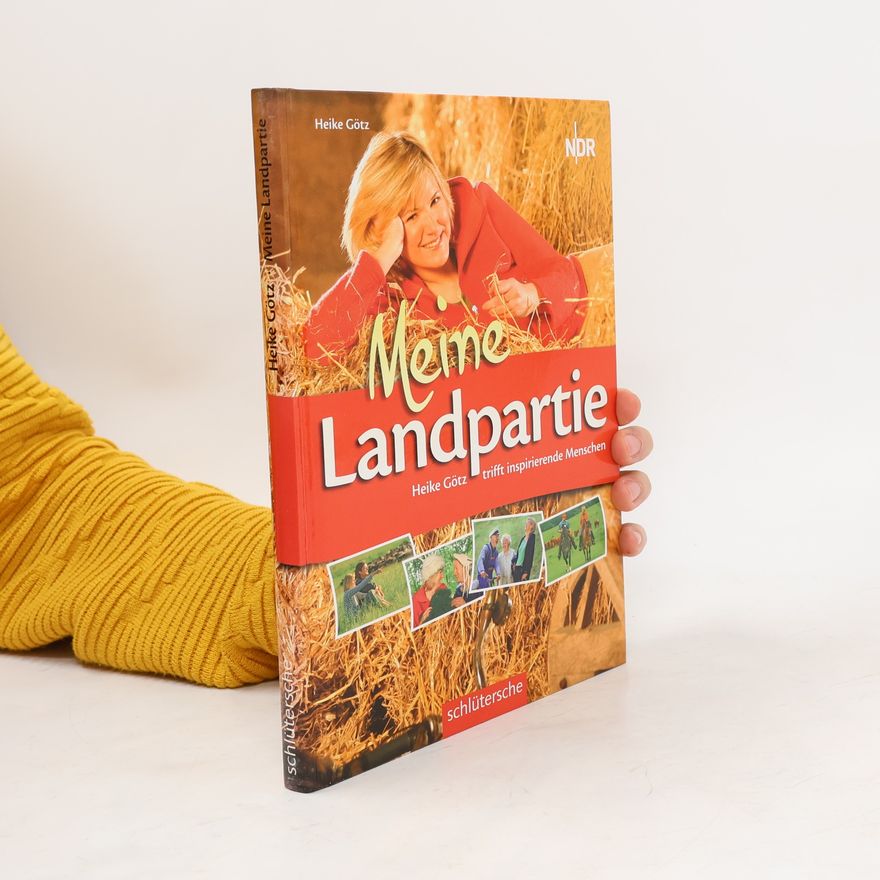 Heike Götz Meine Landpartie