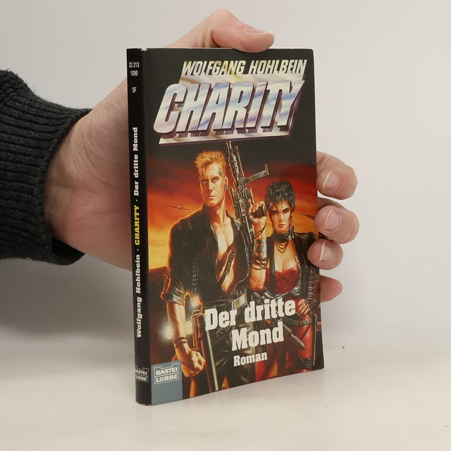 Wolfgang Hohlbein Charity 12. Der dritte Mond. Science Fiction Roman