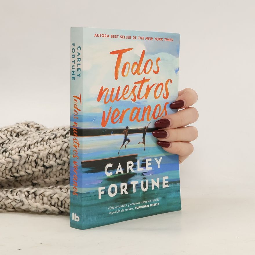 Carley Fortune Todos nuestros veranos