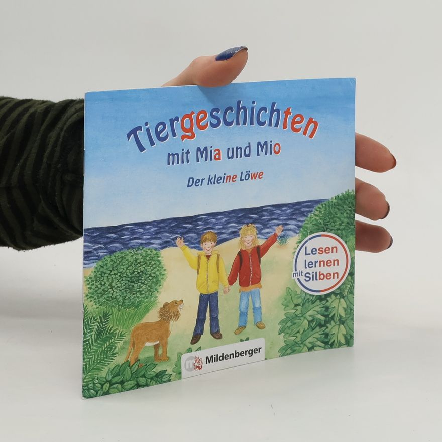 Bettina Erdmann Tiergeschichten mit Mia und Mio - Sonderheft: Der kleine Löwe