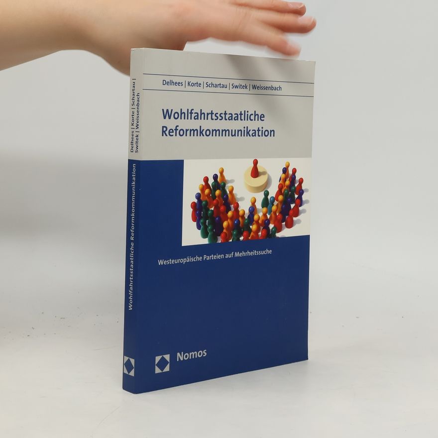 Florian Schartau Wohlfahrtsstaatliche Reformkommunikation