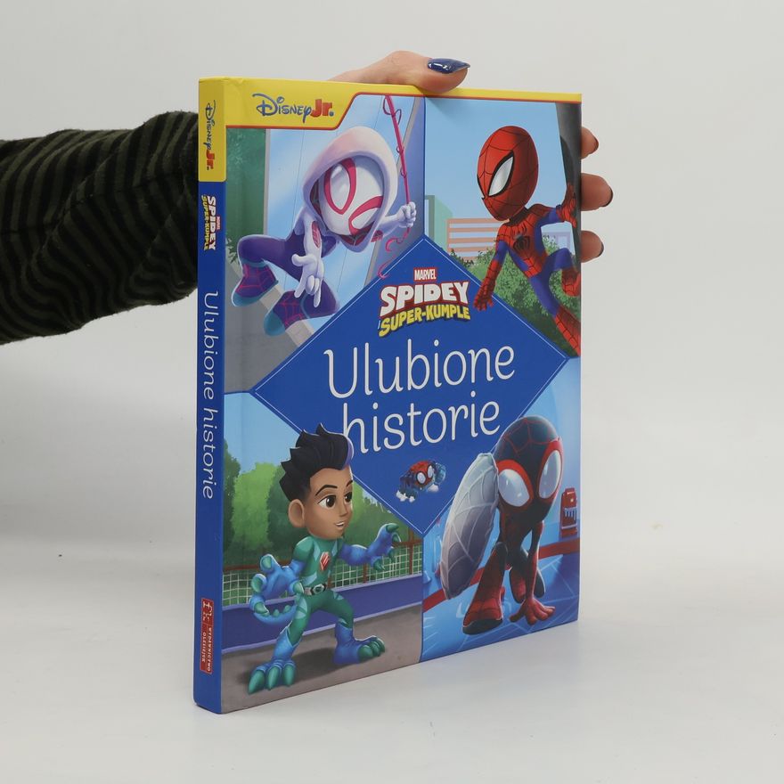 Various authors Ulubione historie. Marvel Spidey i Super-kumple