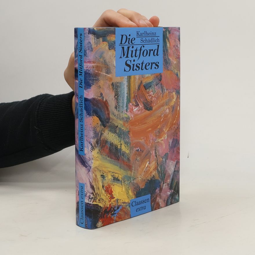 Karlheinz Schädlich Die Mitford Sisters
