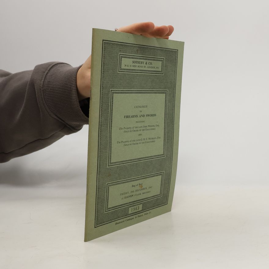 Autorenkollektiv Catalogue of Firearms and Swords
