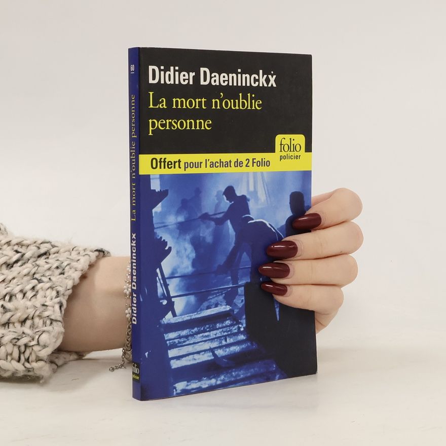 Didier Daeninckx La mort n'oublie personne