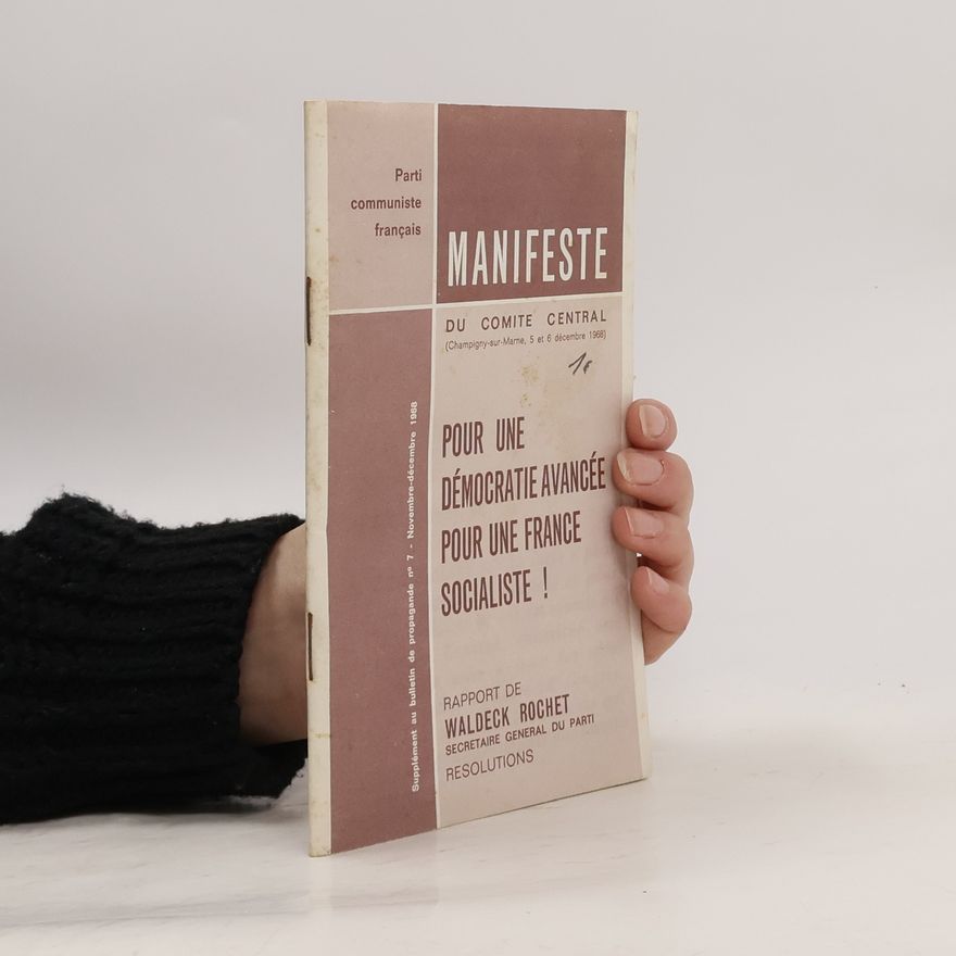 Various authors Pour une démocratie avancée, pour une France socialiste.