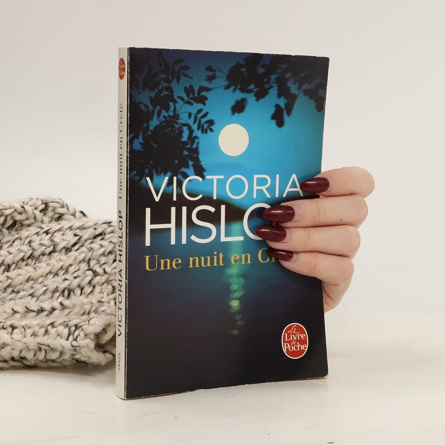 Victoria Hislop Le Livre de Poche: Une nuit en Crète