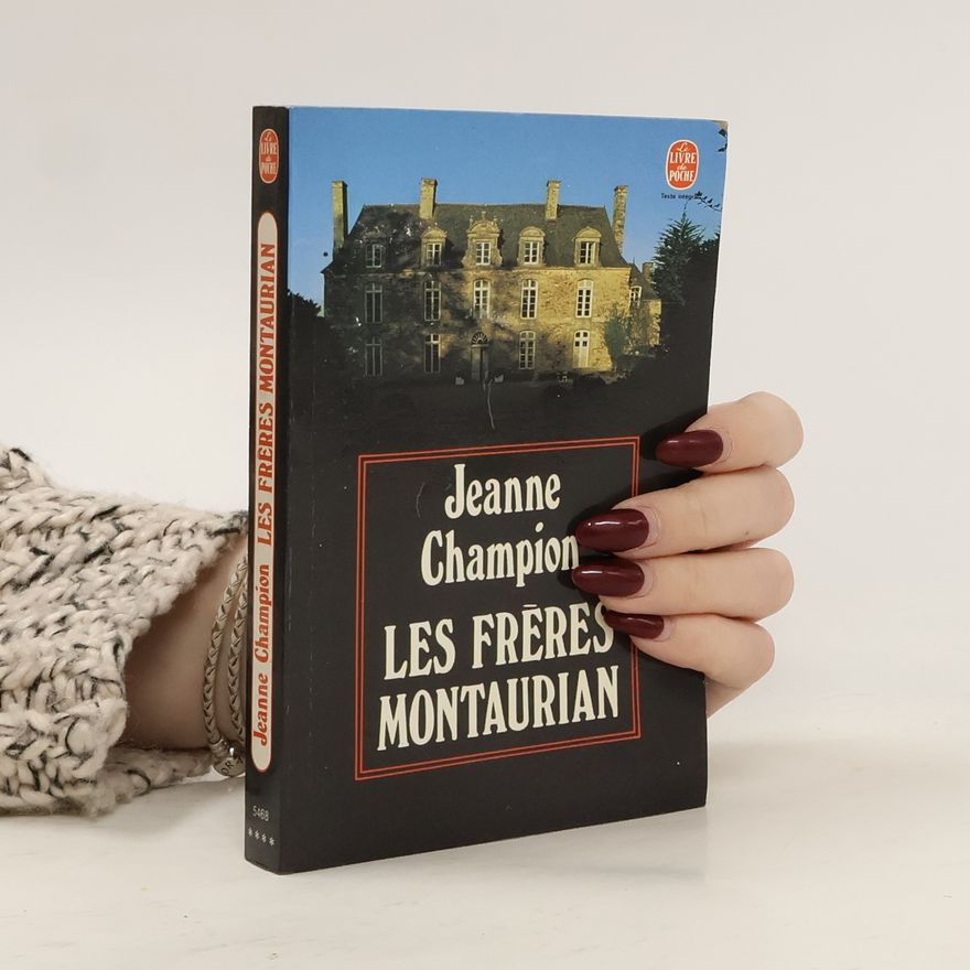 Jeanne Champion Les frères Montaurian