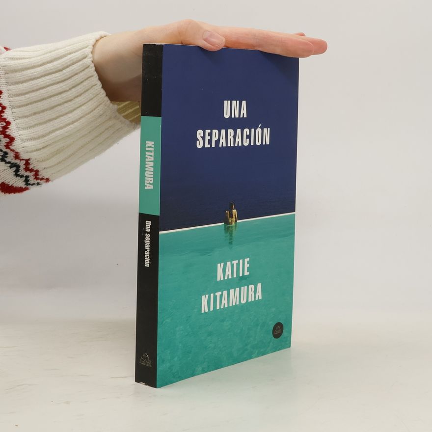 Katie M. Kitamura Una separación