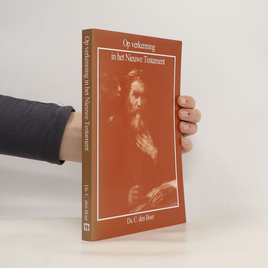 C. den Boer Op verkenning in het Nieuwe Testament